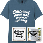 Different Does Not Mean Wrong Matching Set: Mug, Coaster & T-shirt in Indigo