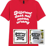 Different Does Not Mean Wrong Matching Set: Mug, Coaster & T-shirt in Red