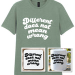Different Does Not Mean Wrong Matching Set: Mug, Coaster & T-shirt in Sage