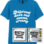 Different Does Not Mean Wrong Matching Set: Mug, Coaster & T-shirt in Sapphire Blue