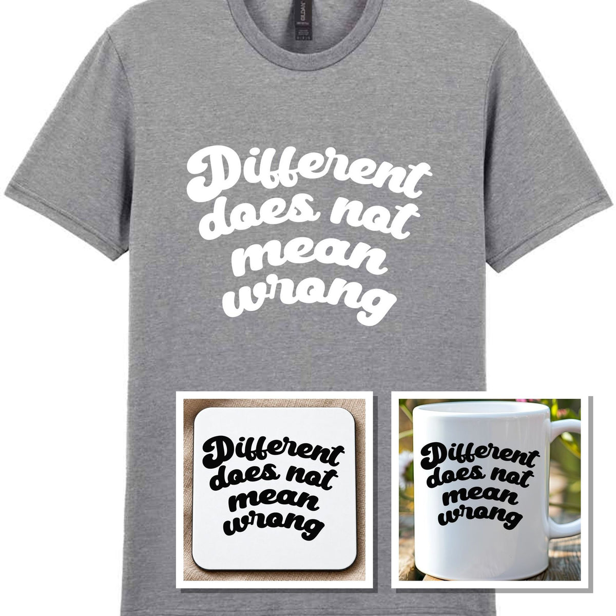 Different Does Not Mean Wrong Matching Set: Mug, Coaster & T-shirt in Sport Grey