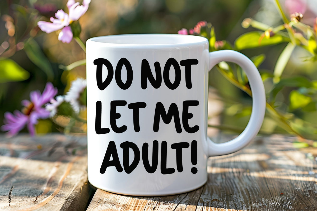 Mug piece of the Do Not Let Me Adult! Matching Set with Mug, Coaster & T-shirt in Azalea