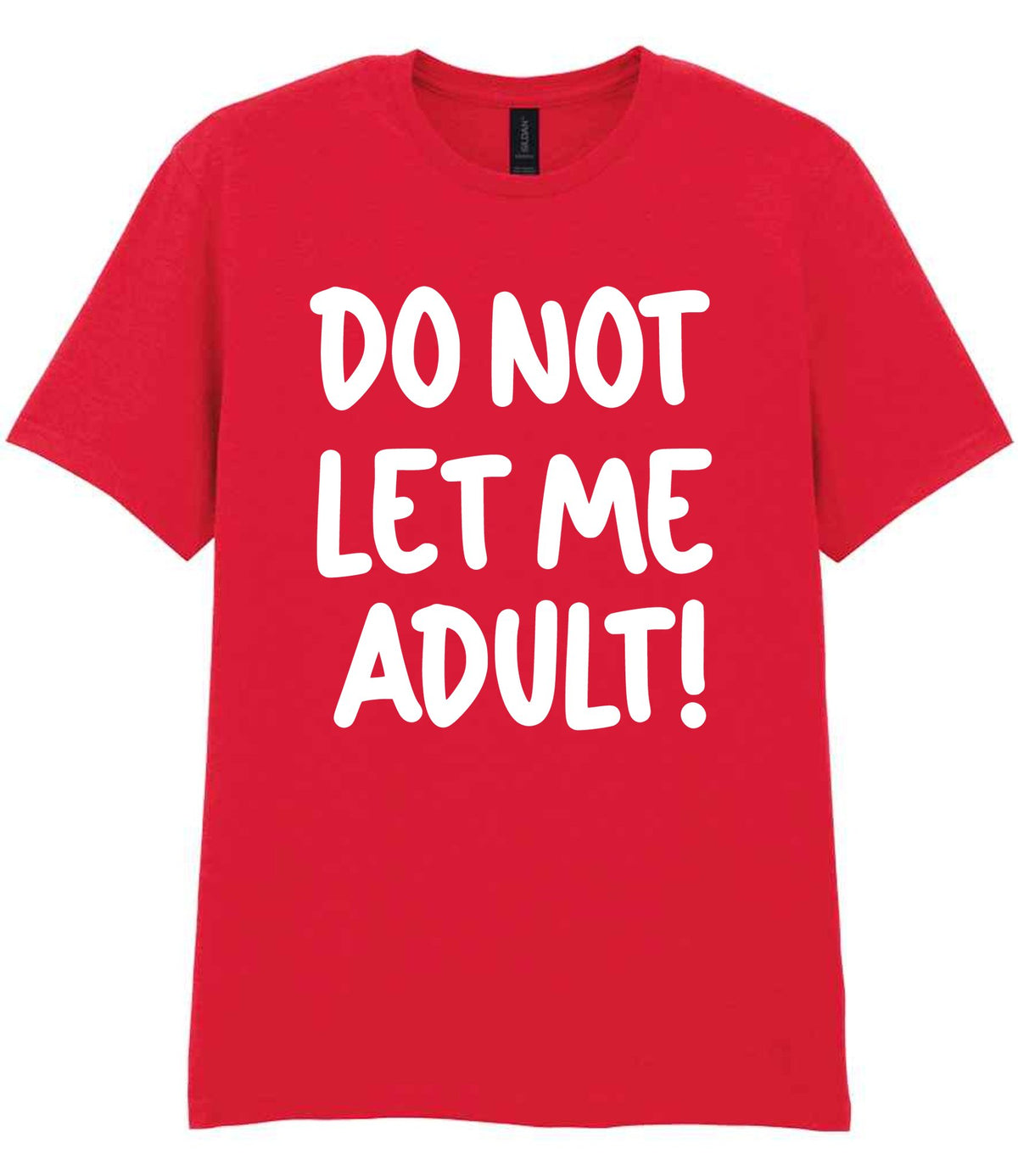 T-shirt piece of the Do Not Let Me Adult! Matching Set with Mug, Coaster & T-shirt in Red
