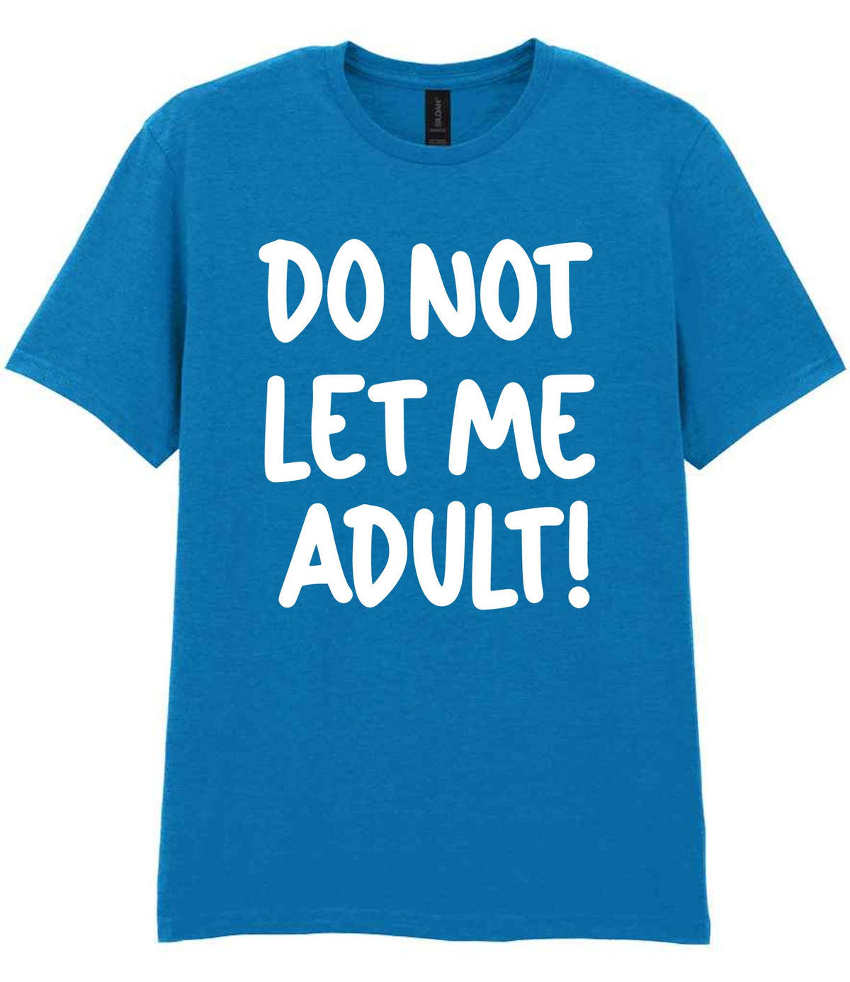 T-shirt piece of the Do Not Let Me Adult! Matching Set with Mug, Coaster & T-shirt in Sapphire Blue