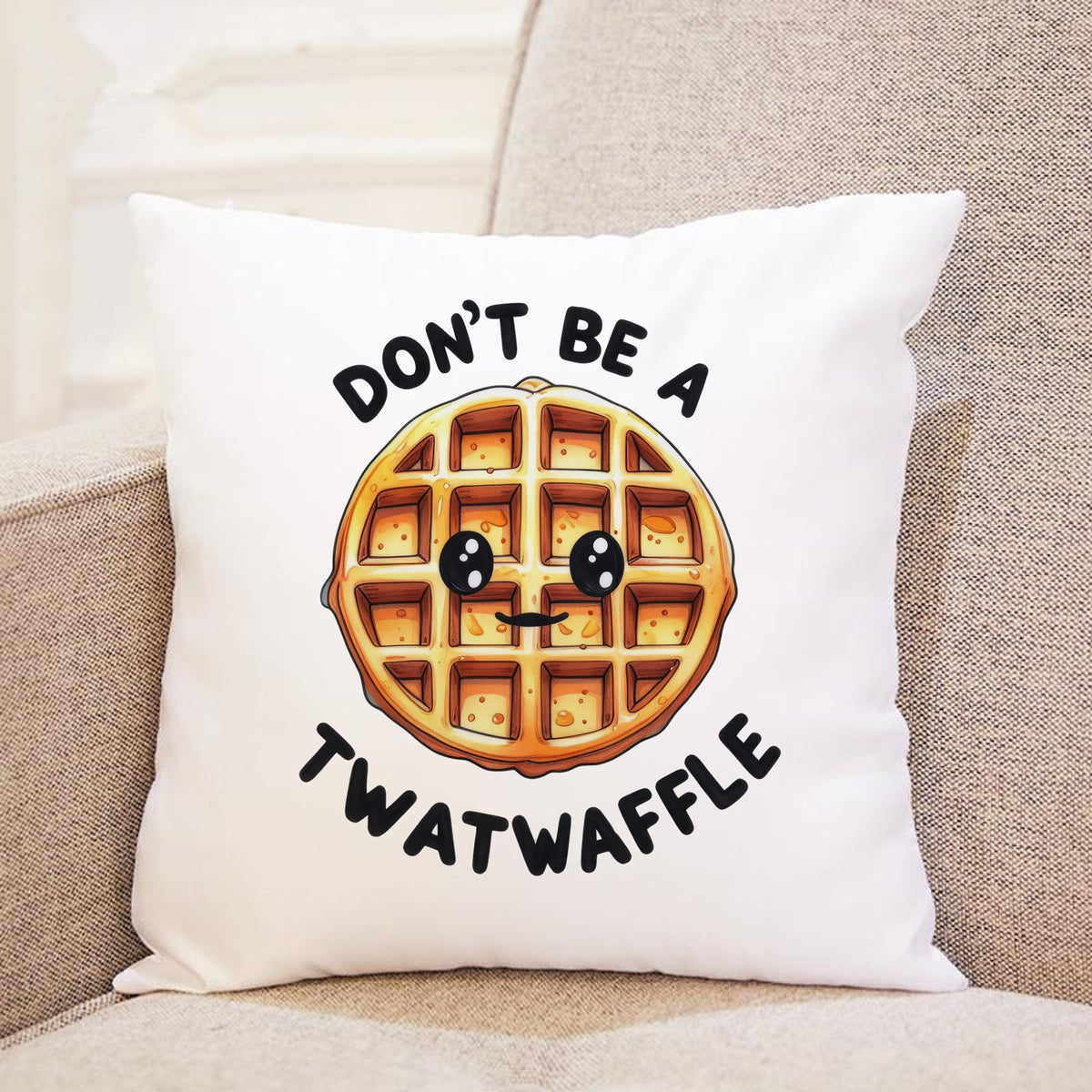 Don't Be a Twatwaffle cushion in white
