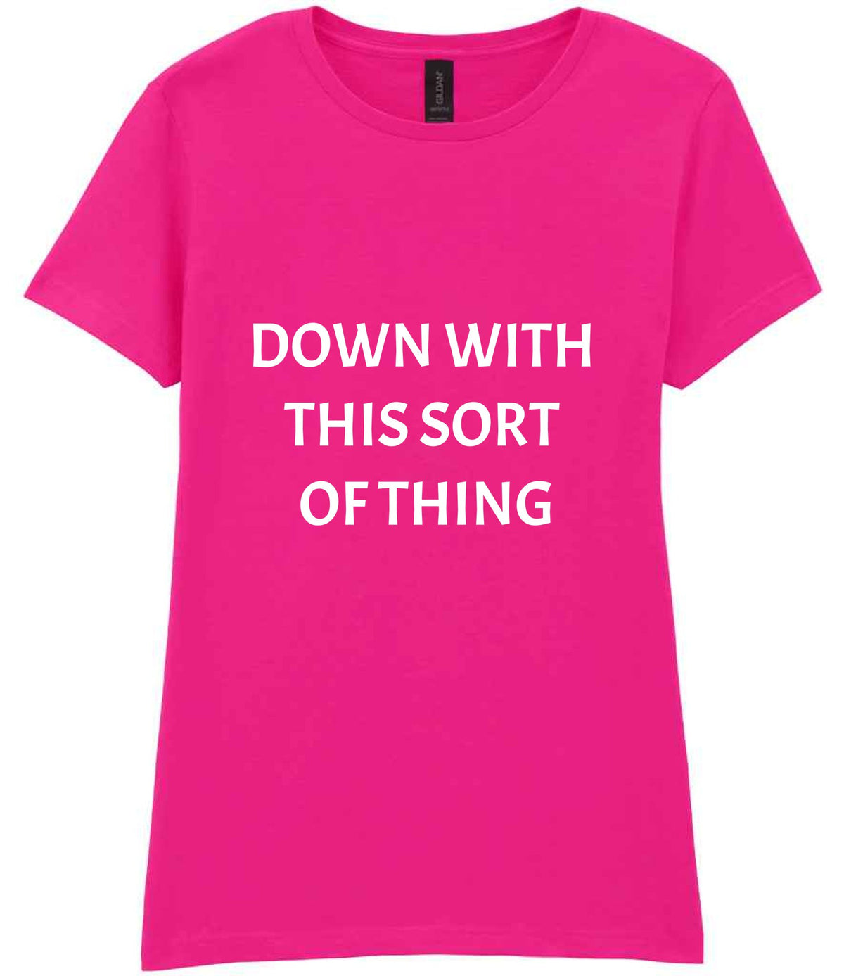 Down with This Sort of Thing t-shirt in azalea