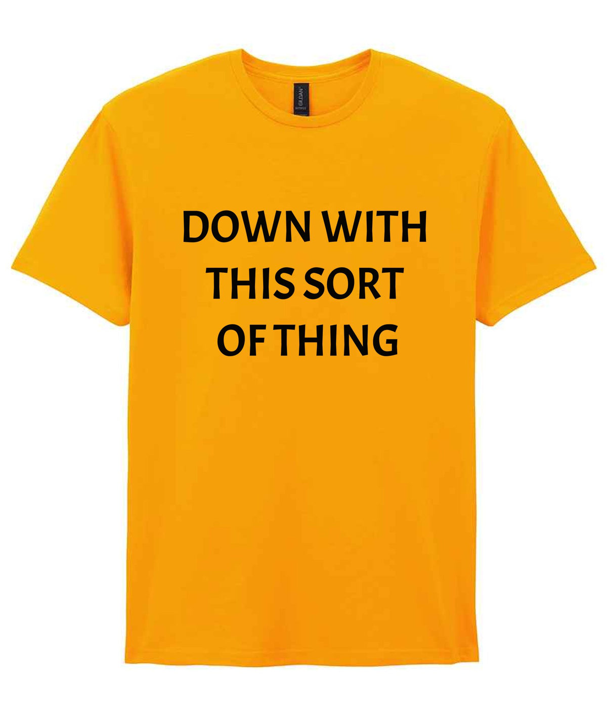 Down with This Sort of Thing t-shirt in gold