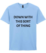 Down with This Sort of Thing t-shirt in light blue