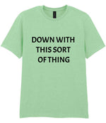 Down with This Sort of Thing t-shirt in mint