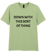 Down with This Sort of Thing t-shirt in pistachio