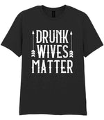 Drunk Wives Matter t-shirt in black
