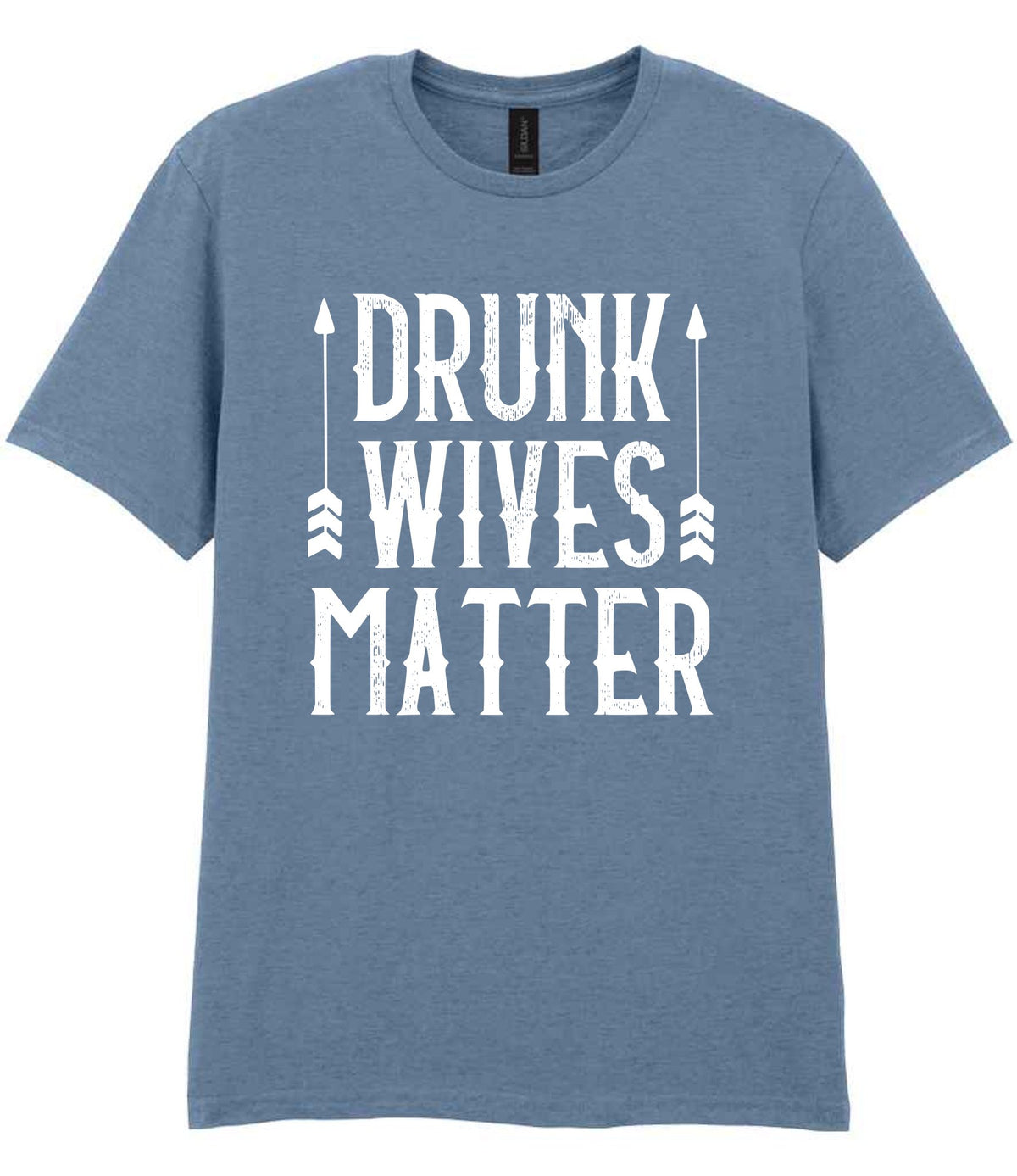 Drunk Wives Matter t-shirt in stone blue
