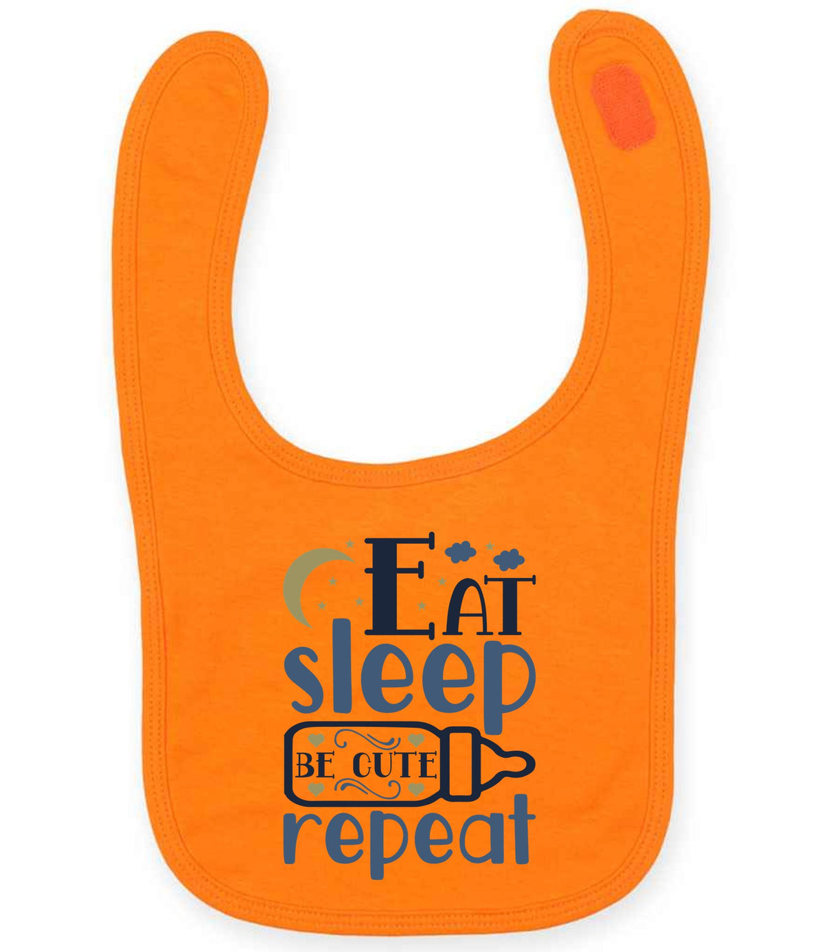 Eat Sleep BE CUTE Repeat toddler bib in orange