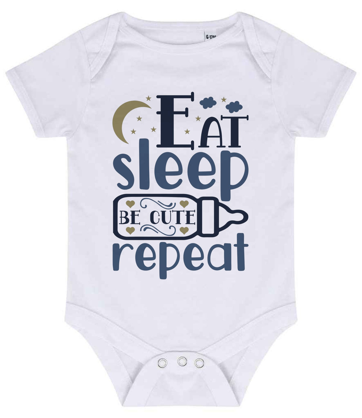 Eat Sleep BE CUTE Repeat baby bodysuit in white