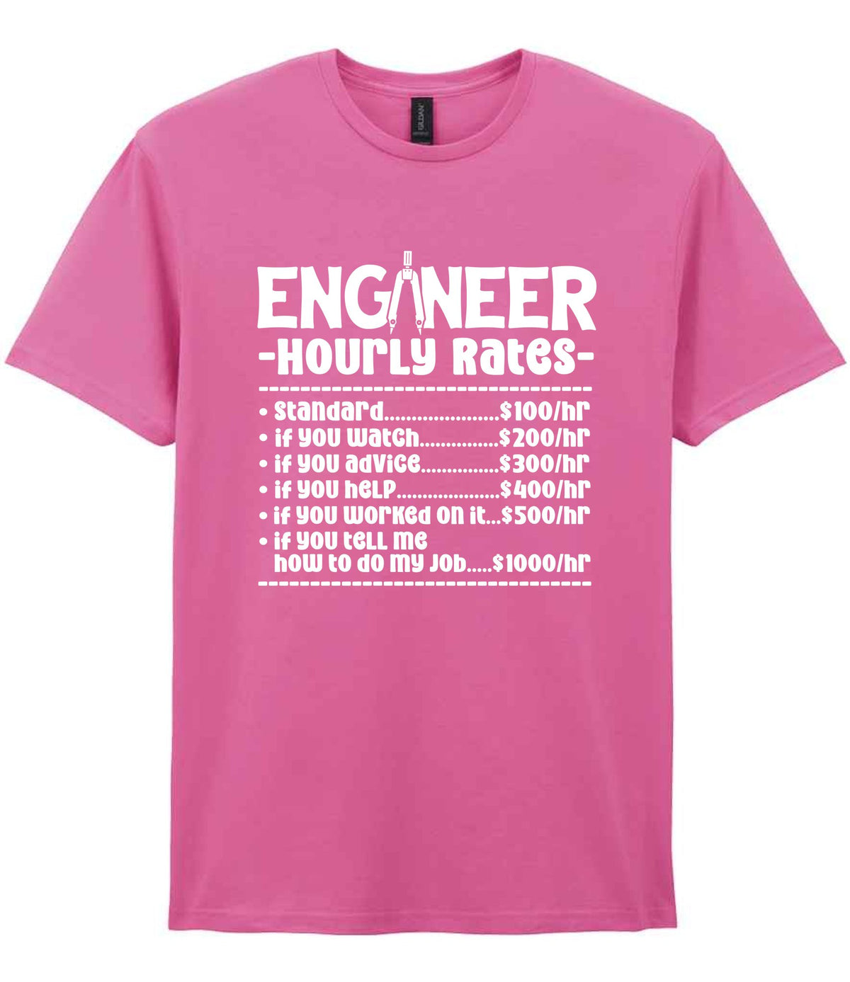 Engineer Hourly Rates t-shirt in azalea