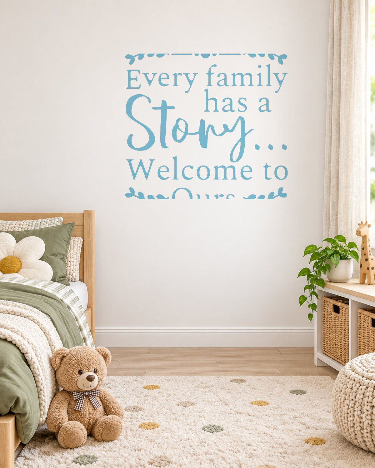 Every Family Has a Story... Welcome to Ours. – Wall Sticker in Light Wall with Baby Blue vinyl