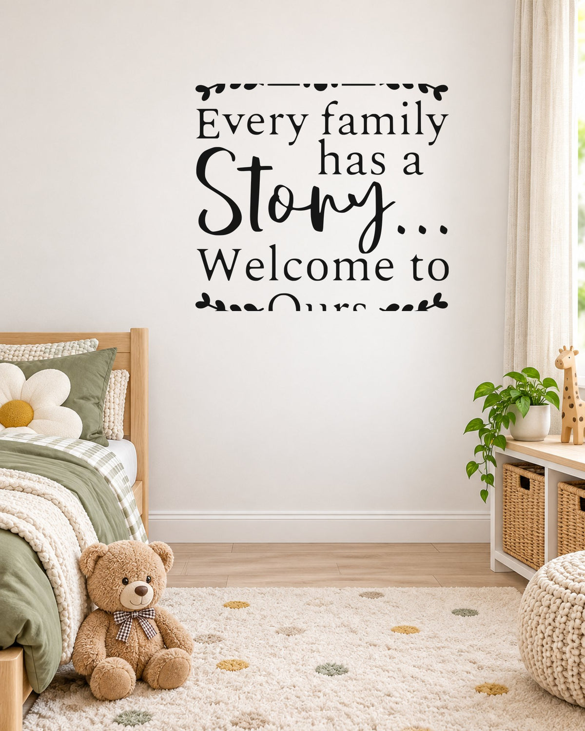 Every Family Has a Story... Welcome to Ours. – Wall Sticker in Light Wall with Black vinyl