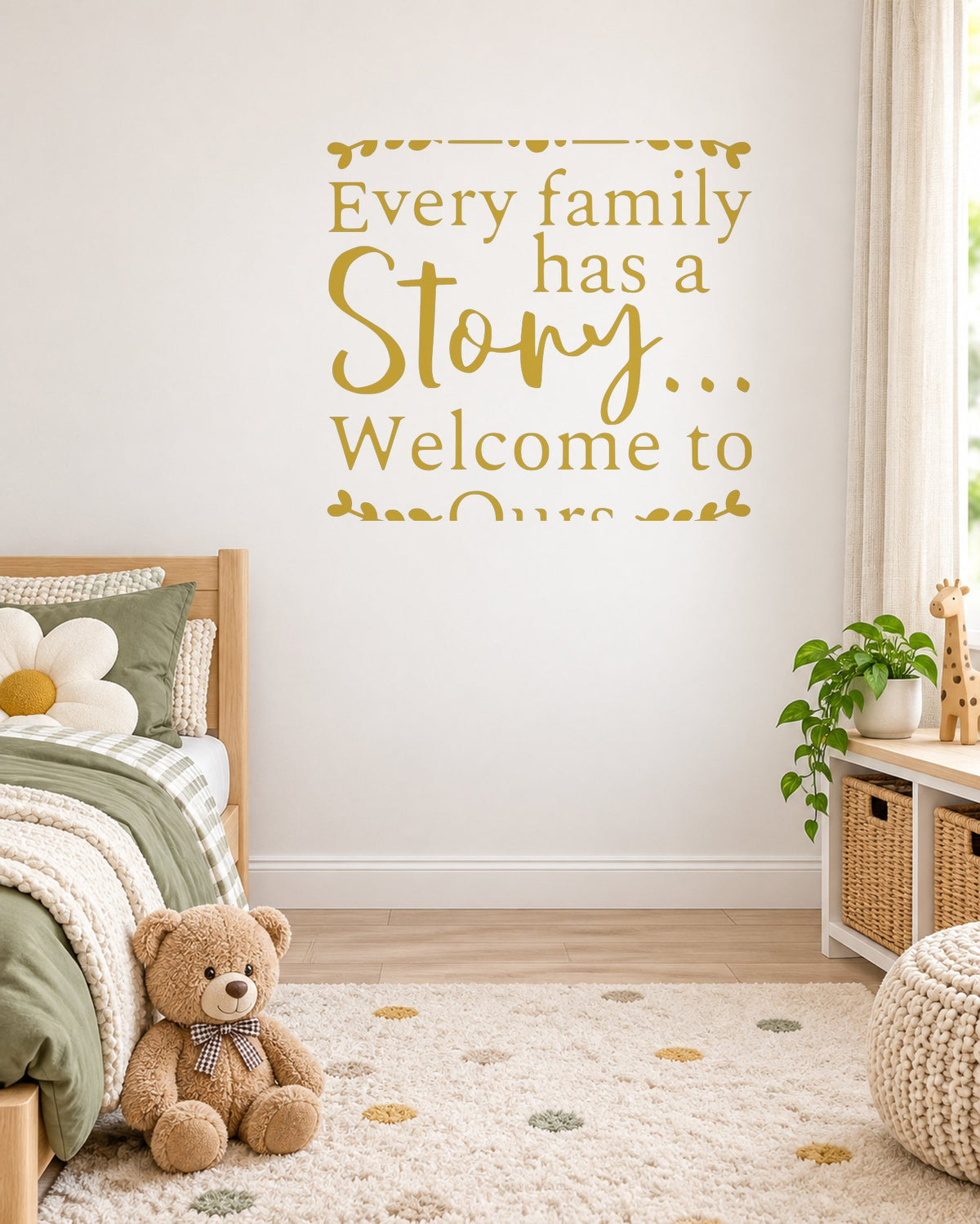 Every Family Has a Story... Welcome to Ours. – Wall Sticker in Light Wall with Gold vinyl