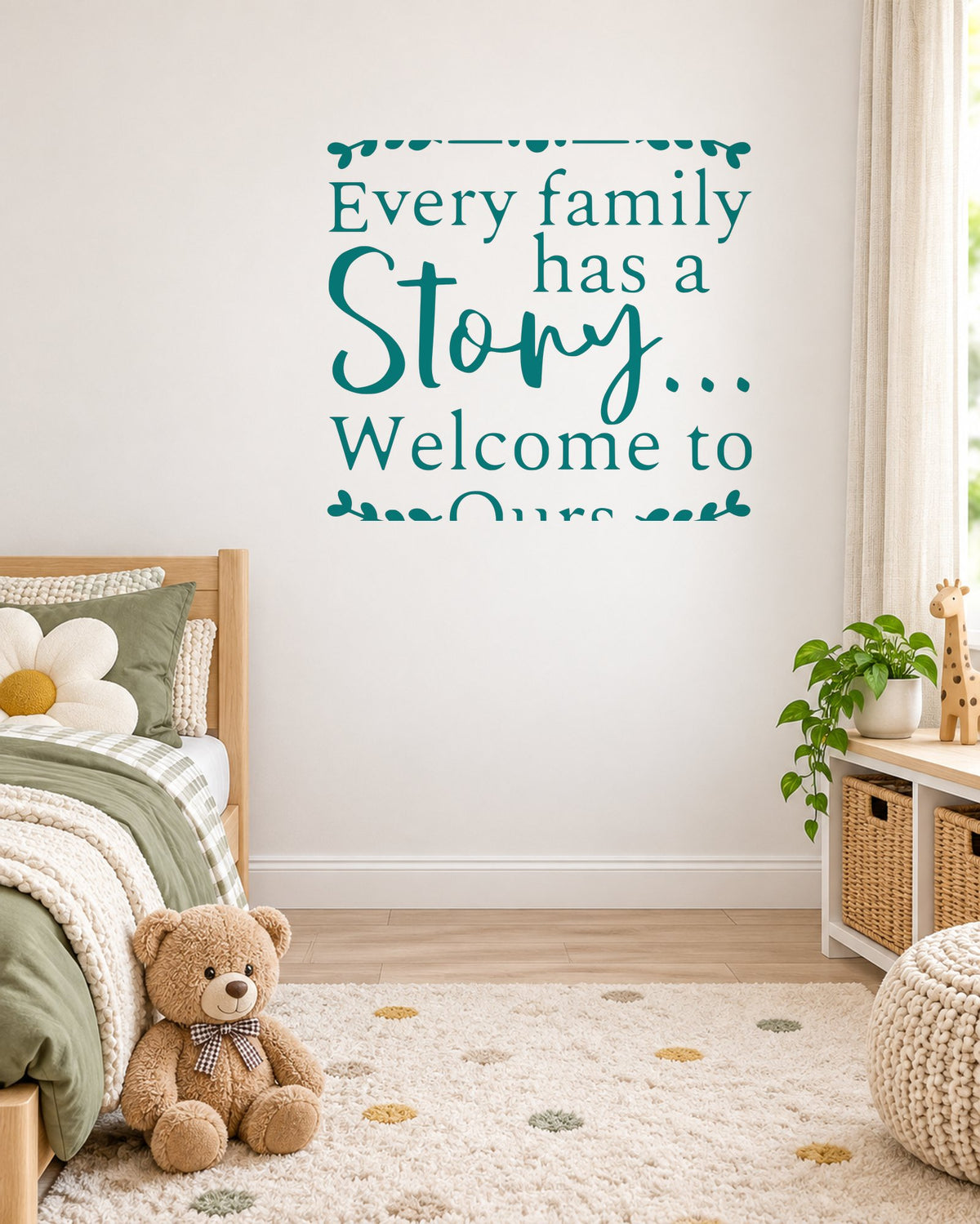 Every Family Has a Story... Welcome to Ours. – Wall Sticker in Light Wall with Teal vinyl
