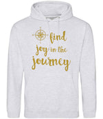 Find Joy in the Journey – Unisex Hoodie in Ash with Gold vinyl