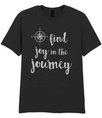 Find Joy in the Journey – Unisex T-Shirt in Black with Silver vinyl