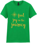 Find Joy in the Journey – Ladies T-Shirt in Irish Green with Gold vinyl