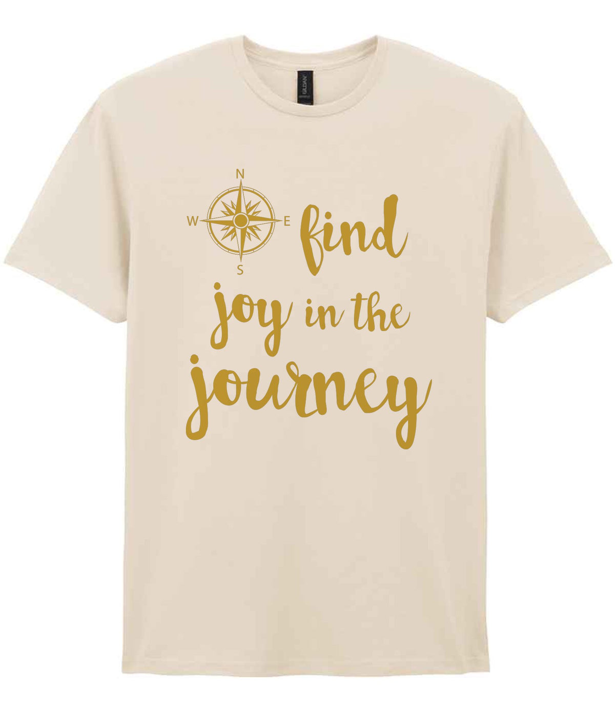 Find Joy in the Journey – Unisex T-Shirt in Natural with Gold vinyl