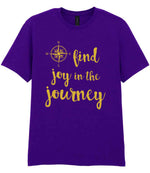 Find Joy in the Journey – Unisex T-Shirt in Purple with Gold vinyl