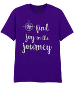 Find Joy in the Journey – Unisex T-Shirt in Purple with Silver vinyl