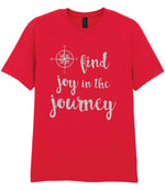 Find Joy in the Journey – Unisex T-Shirt in Red with Silver vinyl