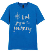 Find Joy in the Journey – Unisex T-Shirt in Royal Blue with Silver vinyl