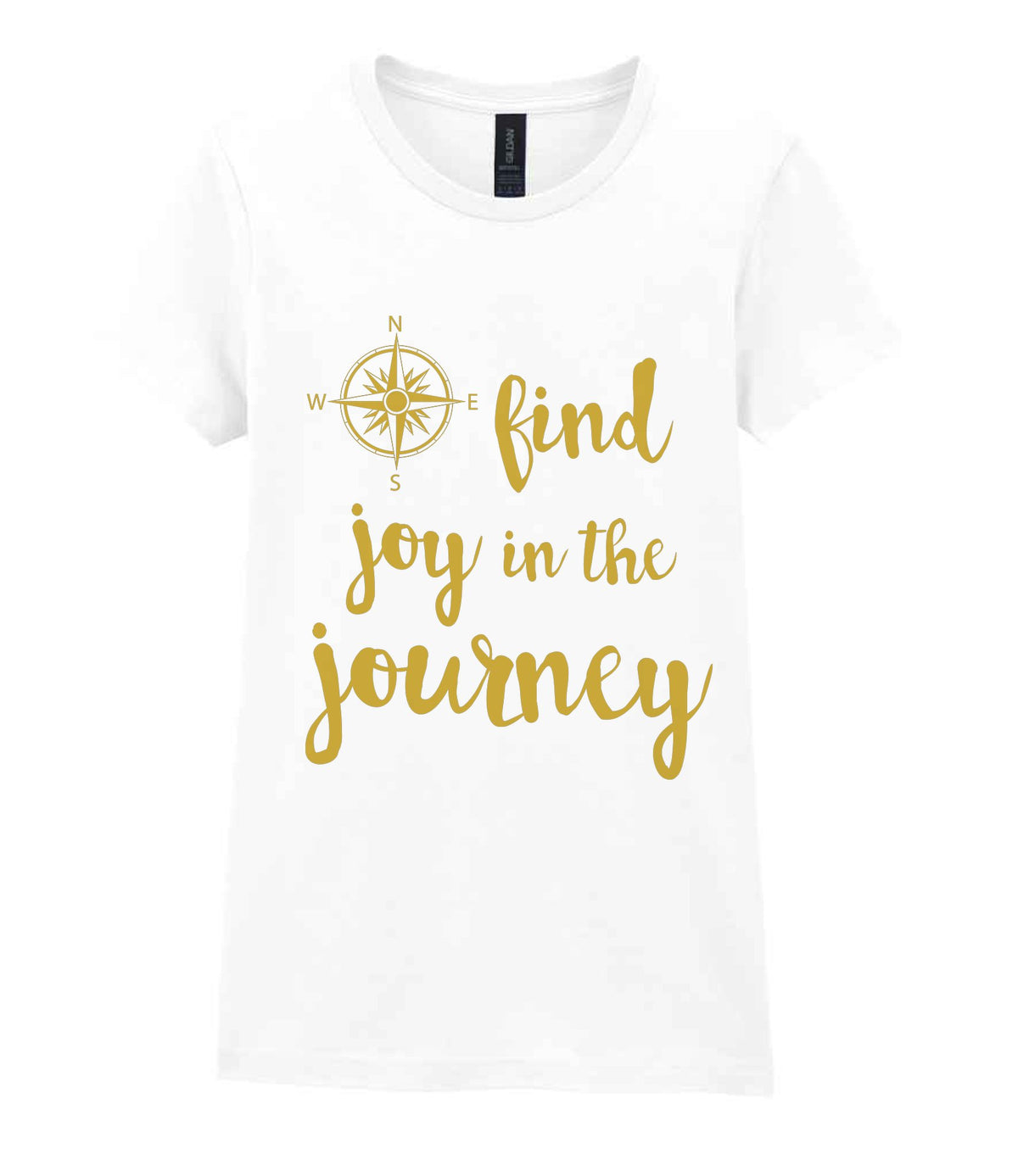 Find Joy in the Journey – Ladies T-Shirt in White with Gold vinyl
