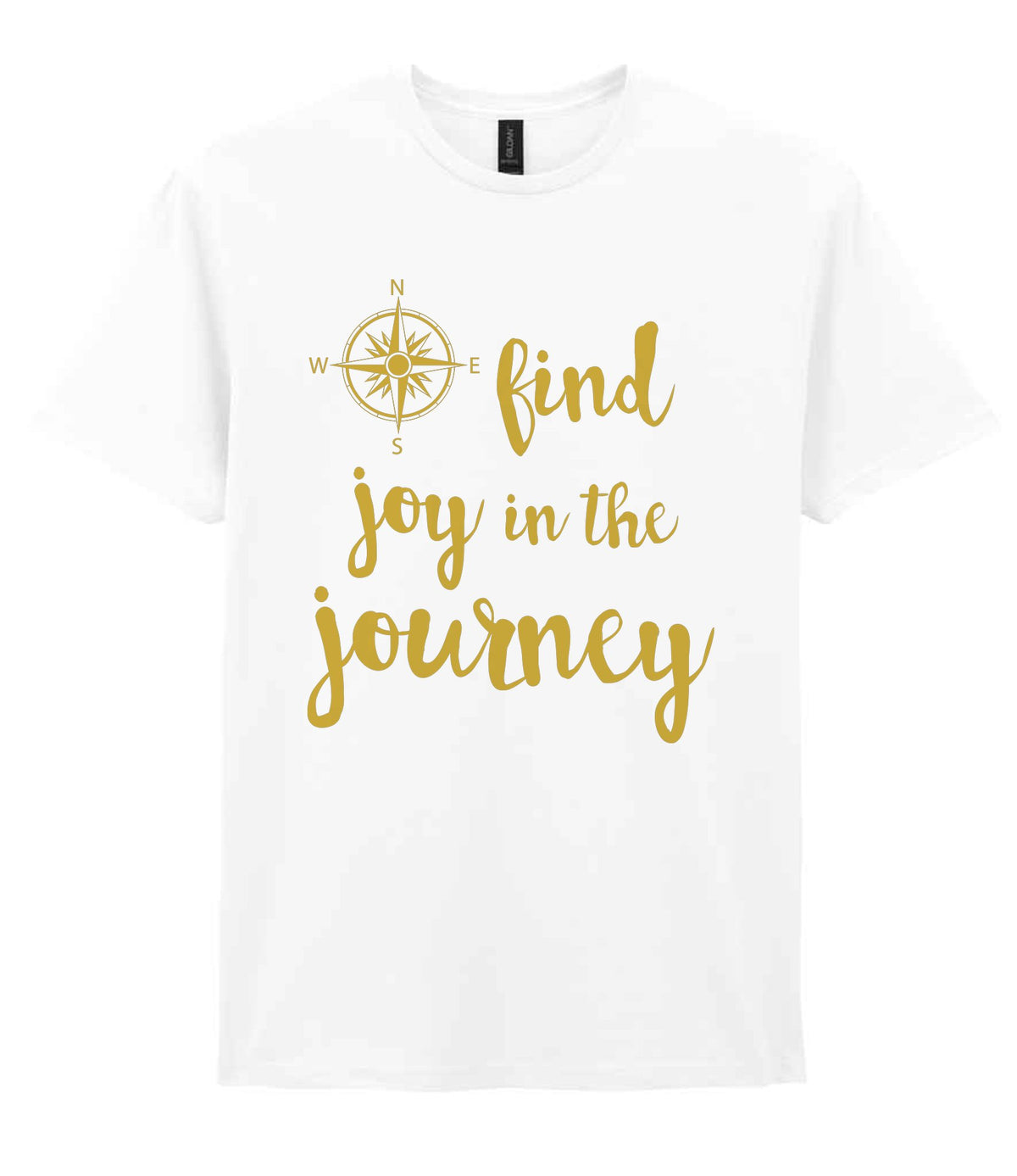 Find Joy in the Journey – Unisex T-Shirt in White with Gold vinyl