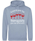 Friends Are the Therapists You Can Drink With! hoodie in dusty blue