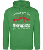 Friends Are the Therapists You Can Drink With! hoodie in kelly green