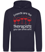 Friends Are the Therapists You Can Drink With! hoodie in new french navy