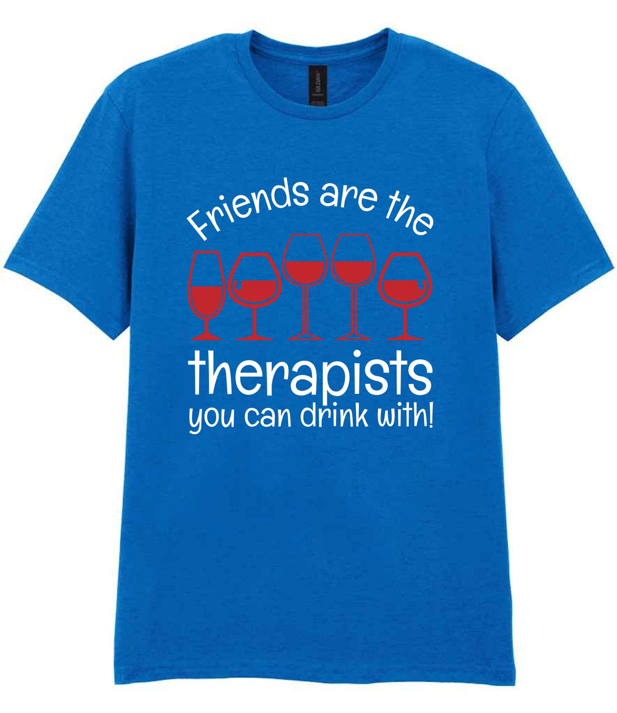 Friends Are the Therapists You Can Drink With! t-shirt in royal blue