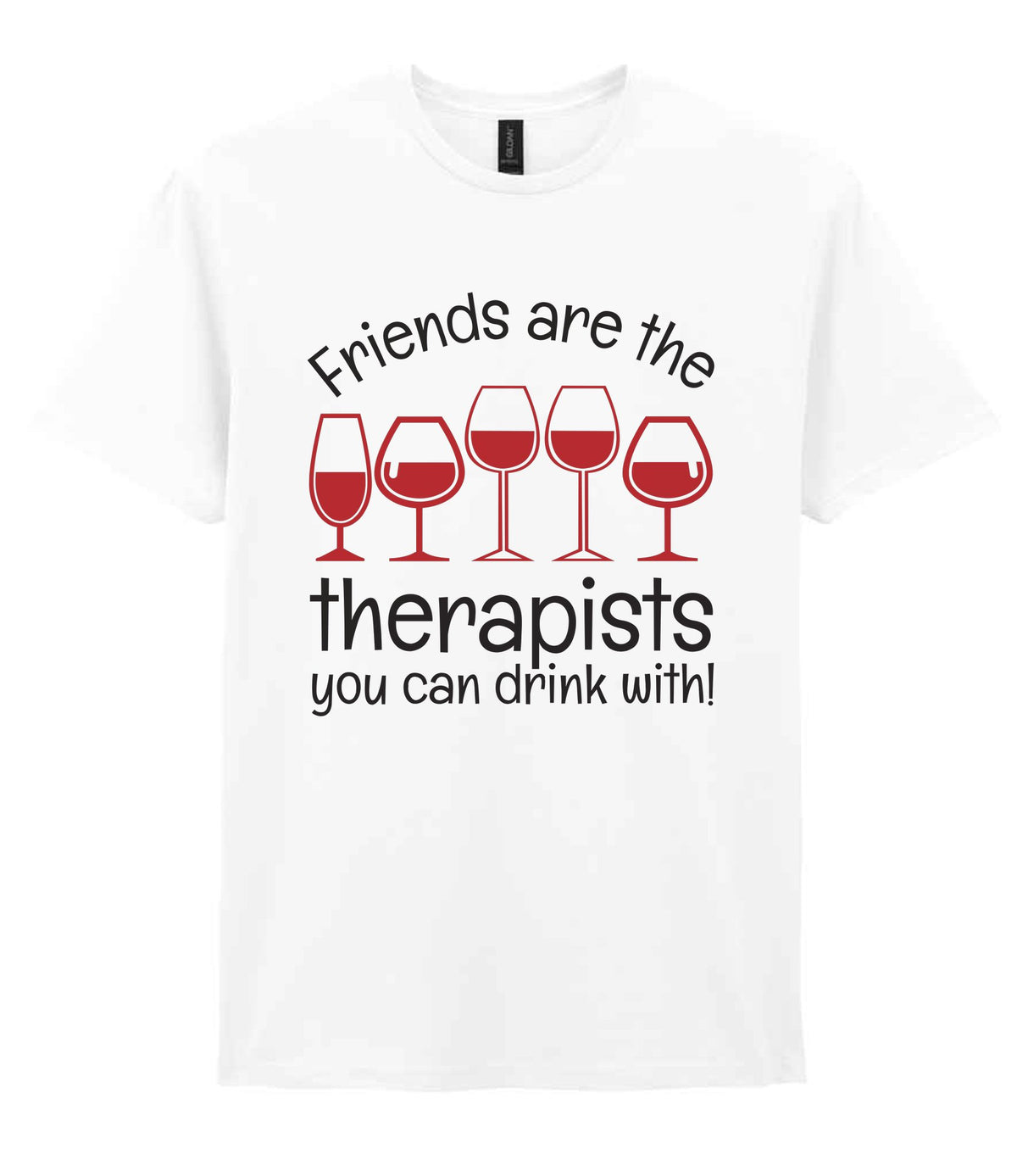 Friends Are the Therapists You Can Drink With! t-shirt in white