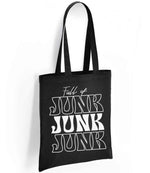 Full of JUNK JUNK JUNK tote bag in black