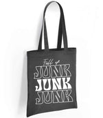 Full of JUNK JUNK JUNK tote bag in charcoal