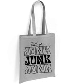 Full of JUNK JUNK JUNK tote bag in silver