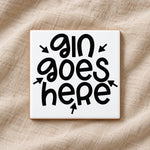 Gain Goes Here ceramic coaster in white