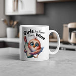 Girls Just Wanna Have Wine standard mug in white