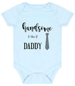 Handsome Like DADDY baby bodysuit in pale blue