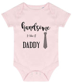 Handsome Like DADDY baby bodysuit in pale pink