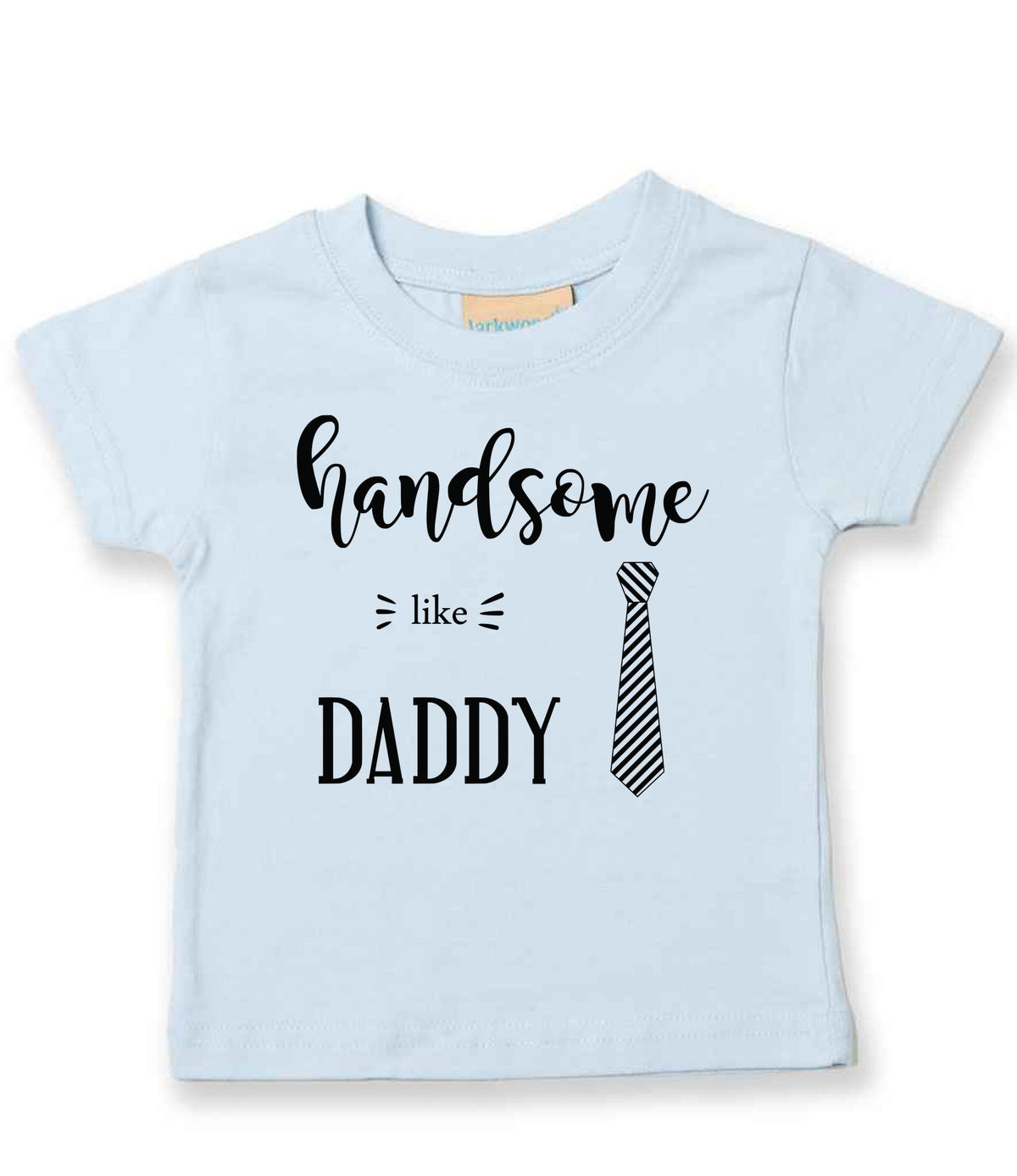 Handsome Like DADDY t-shirt in pale blue
