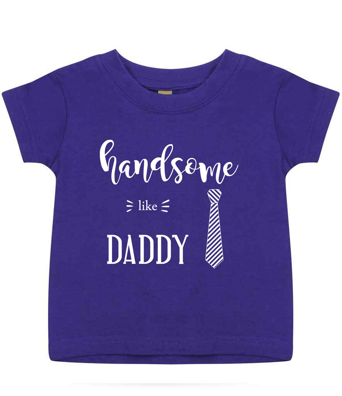 Handsome Like DADDY t-shirt in purple