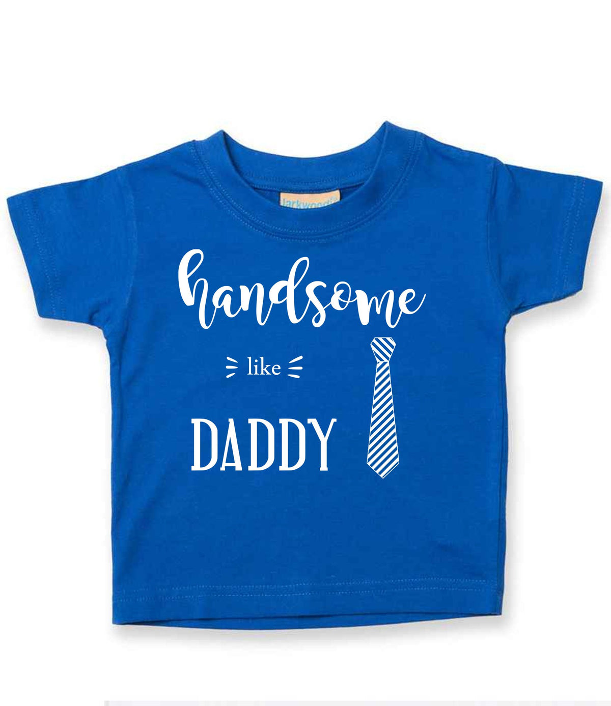 Handsome Like DADDY t-shirt in royal blue