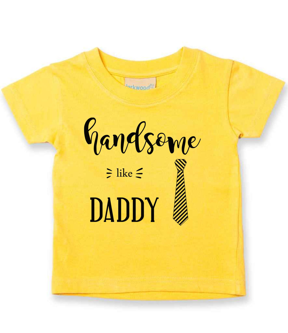 Handsome Like DADDY t-shirt in sunflower