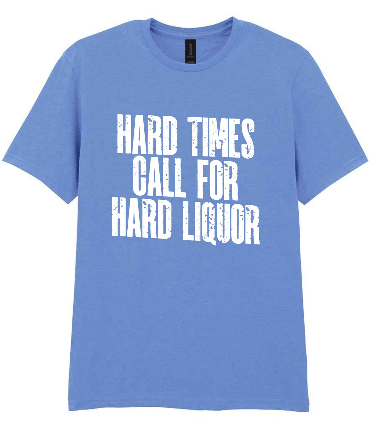 T-shirt piece of the Hard Times Call for Hard Liquor Matching Set: Mug, Coaster & T-shirt in Carolina Blue